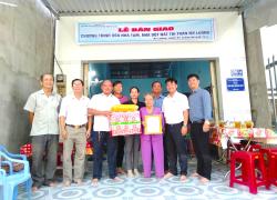 Lễ bàn giao chương trình xoá nhà tạm, nhà dột nát